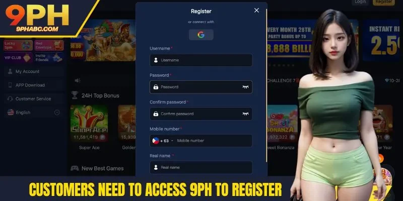 Customers need to access 9PH to register