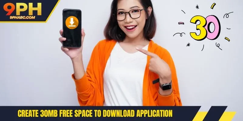 Create 30MB free space to Download application