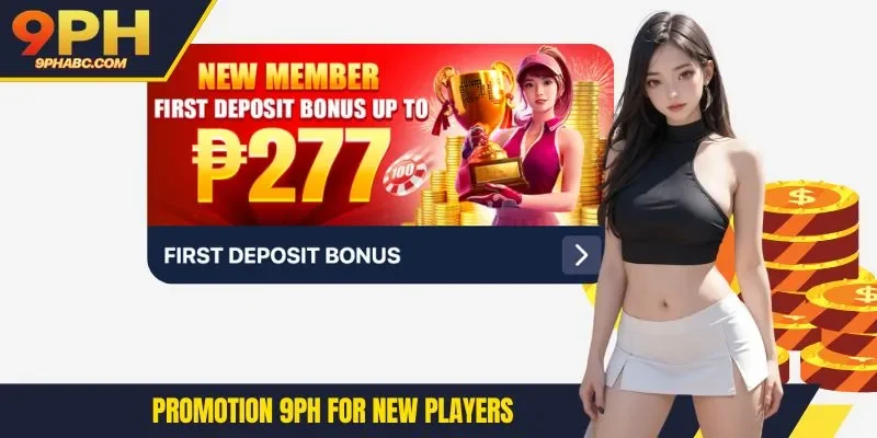 Promotion 9PH for new players
