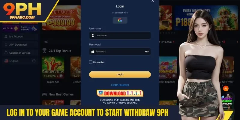 Log in to your game account to start withdraw 9PH